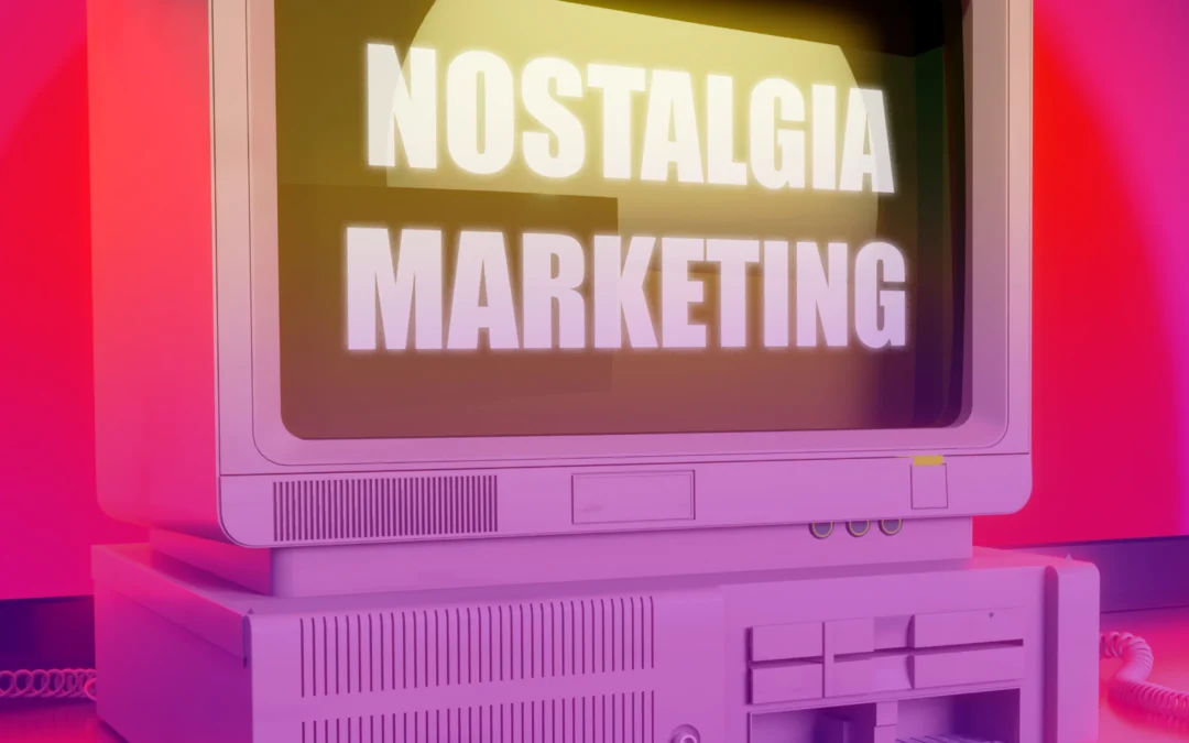 Nostalgia Marketing: Appealing to Emotions